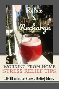 Working from Home Stress Relief